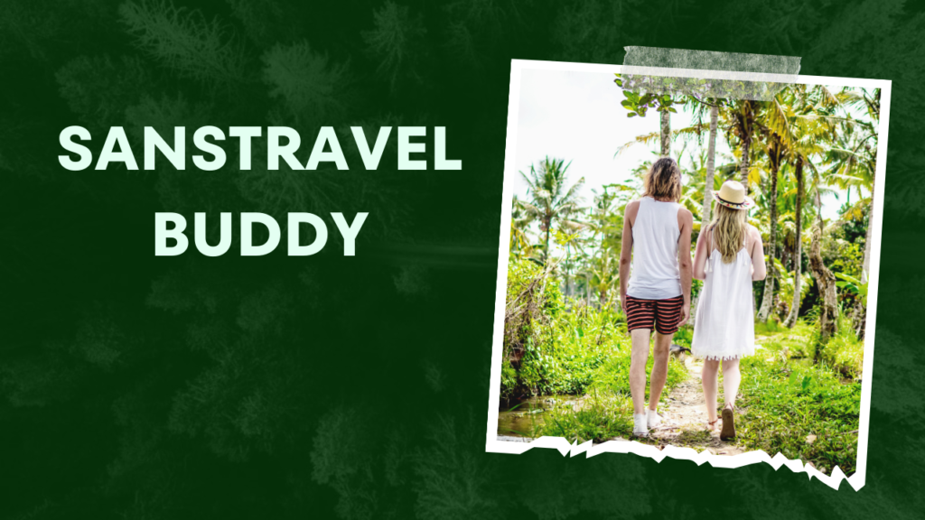 sanstravelbuddy is a travel agency website.
